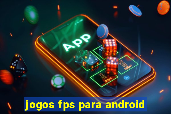 jogos fps para android