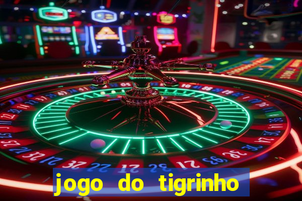 jogo do tigrinho apk dinheiro infinito