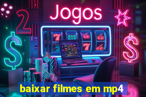 baixar filmes em mp4