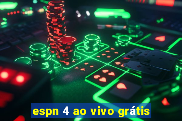 espn 4 ao vivo grátis