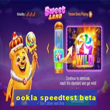 ookla speedtest beta