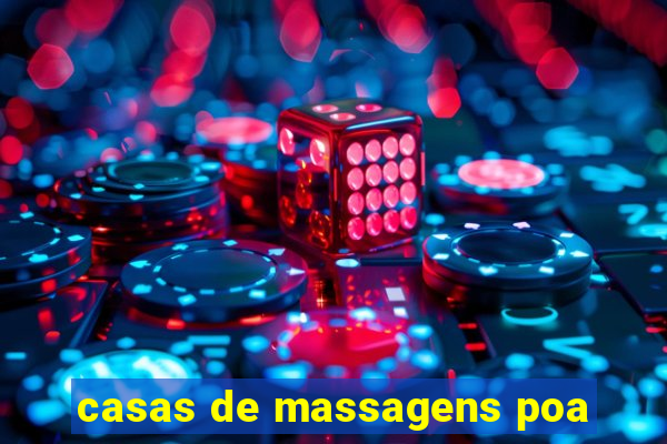 casas de massagens poa