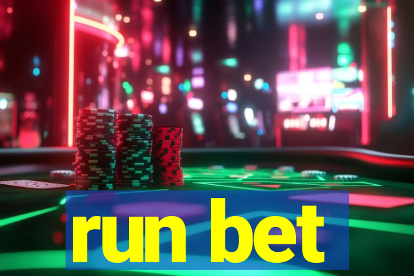 run bet