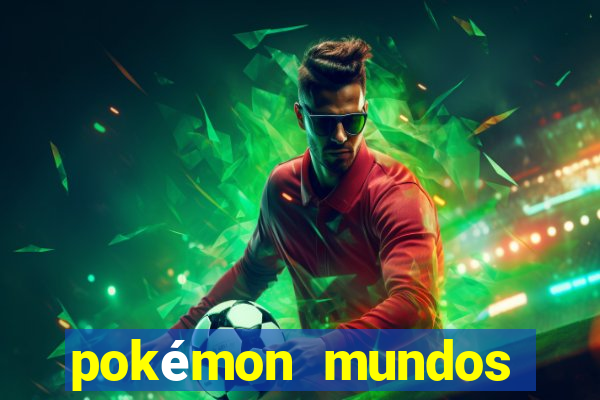 pokémon mundos elementais download apk