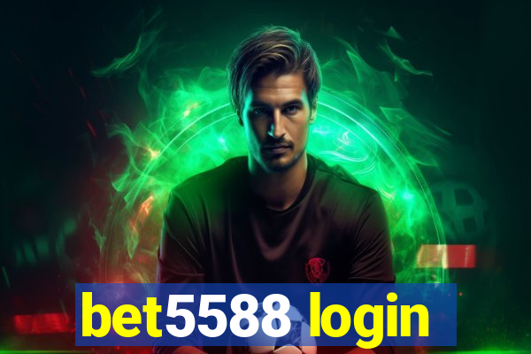 bet5588 login