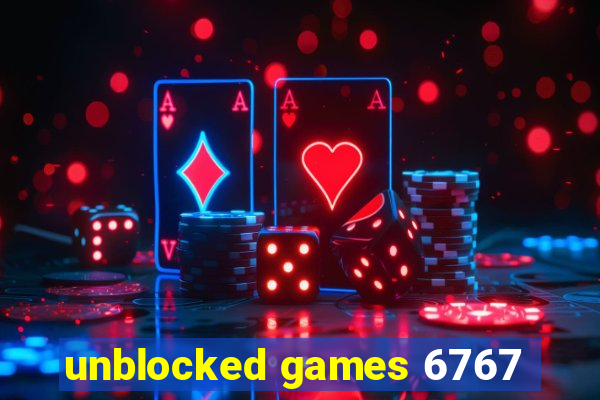 unblocked games 6767