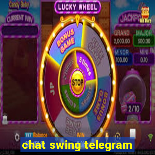 chat swing telegram