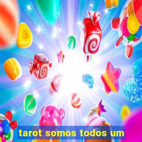 tarot somos todos um