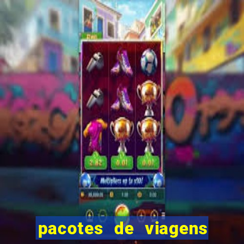 pacotes de viagens saindo de salvador