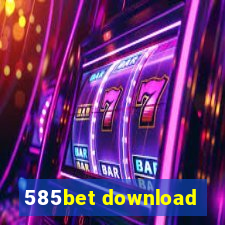 585bet download