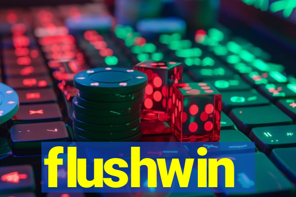 flushwin