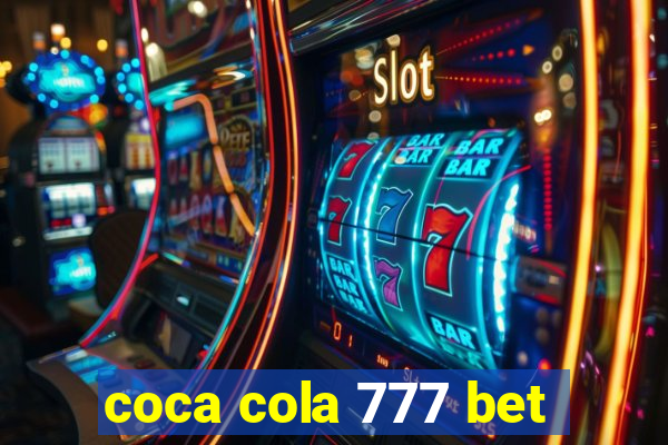 coca cola 777 bet