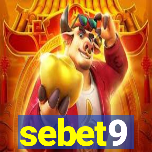 sebet9