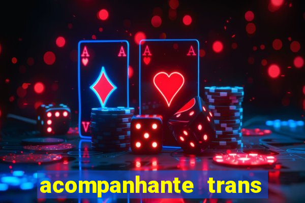 acompanhante trans santos sp