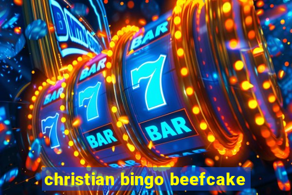 christian bingo beefcake