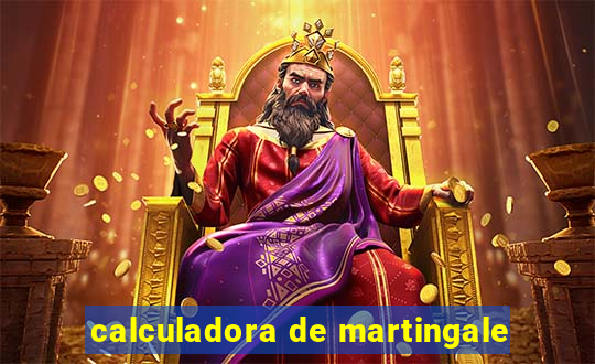 calculadora de martingale