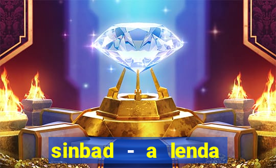 sinbad - a lenda dos sete mares online dublado grátis