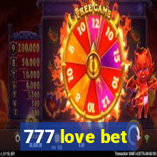 777 love bet