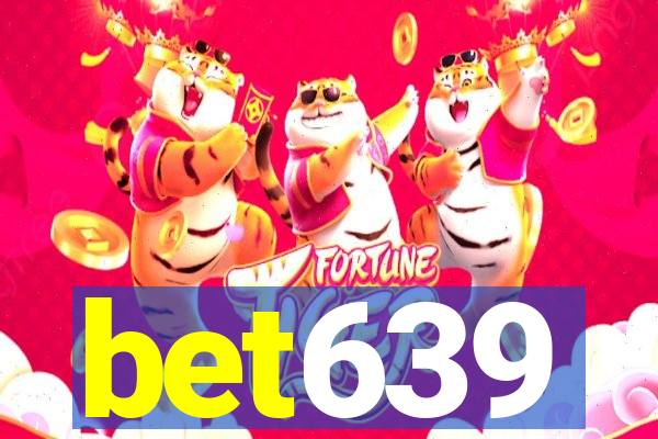 bet639