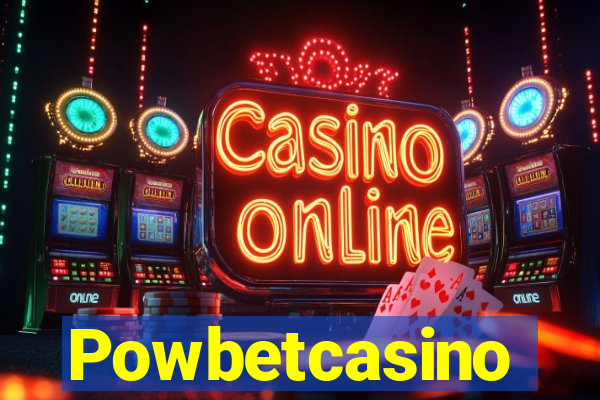 Powbetcasino