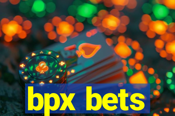 bpx bets