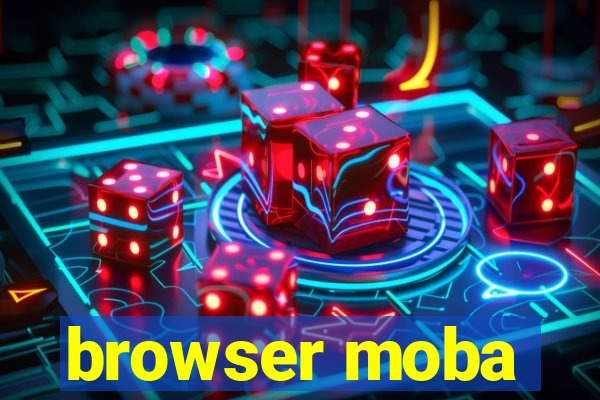 browser moba