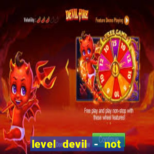 level devil - not a troll game