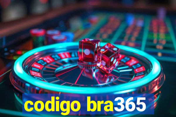 codigo bra365