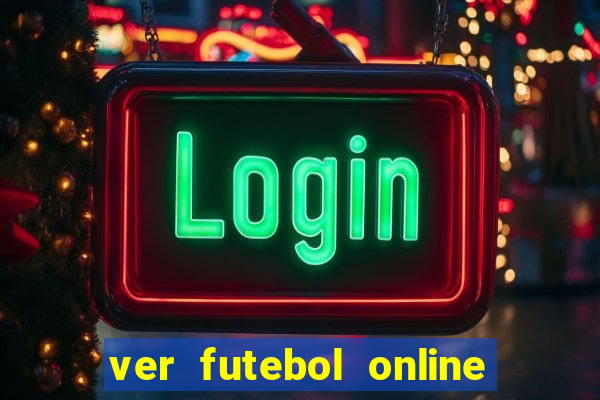 ver futebol online ao vivo