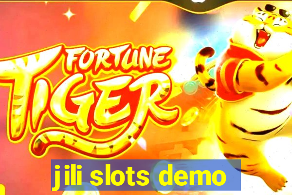 jili slots demo