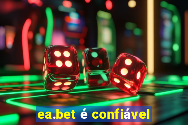 ea.bet é confiável