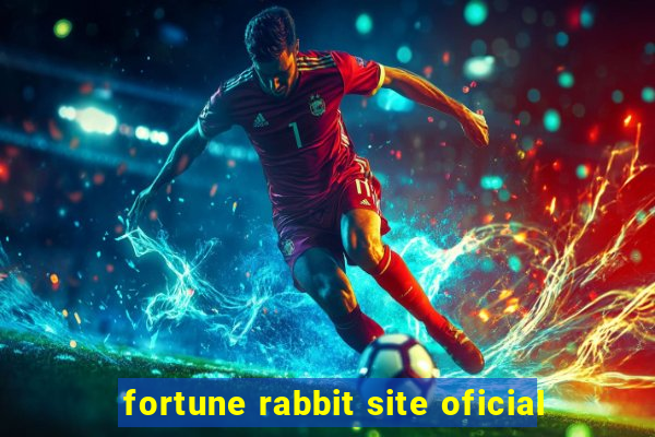 fortune rabbit site oficial