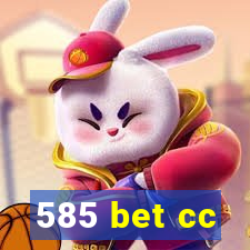 585 bet cc