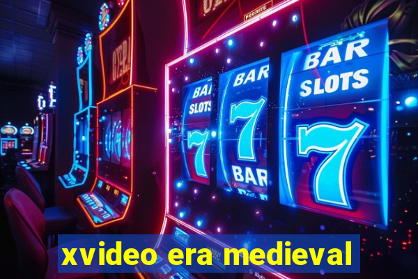 xvideo era medieval