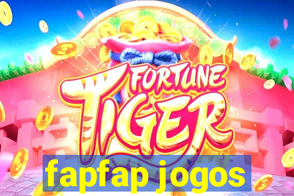 fapfap jogos