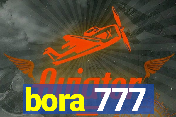 bora 777