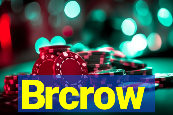 Brcrow