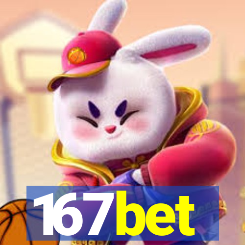 167bet