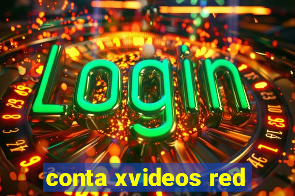 conta xvideos red