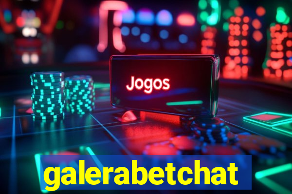 galerabetchat