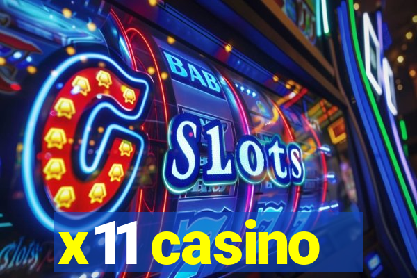 x11 casino