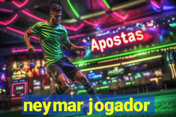 neymar jogador