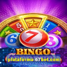 plataforma 67bet.com