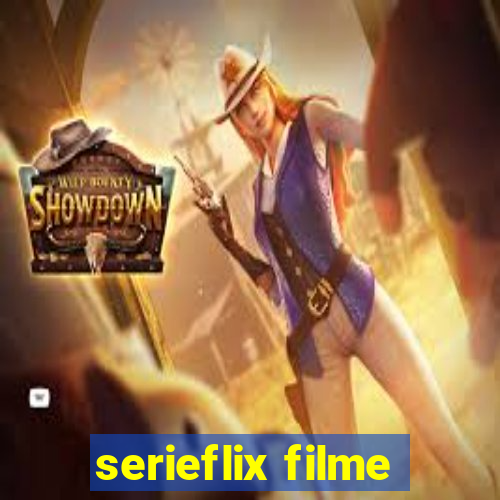 serieflix filme