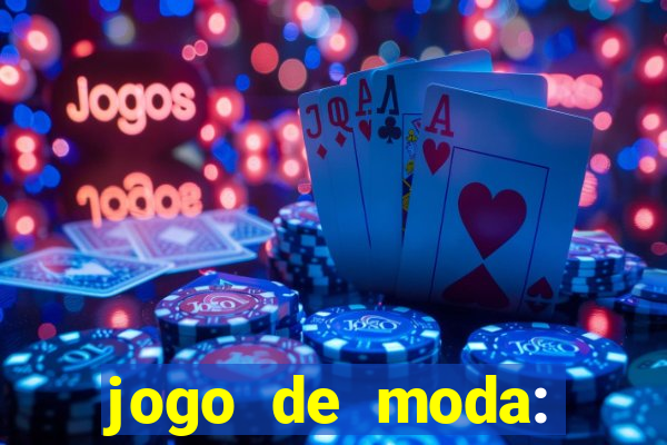 jogo de moda: maquiagem vestir