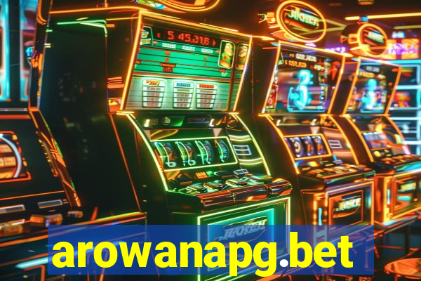 arowanapg.bet