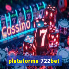 plataforma 722bet