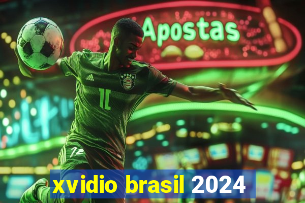 xvidio brasil 2024