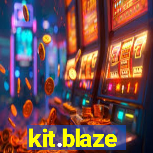 kit.blaze