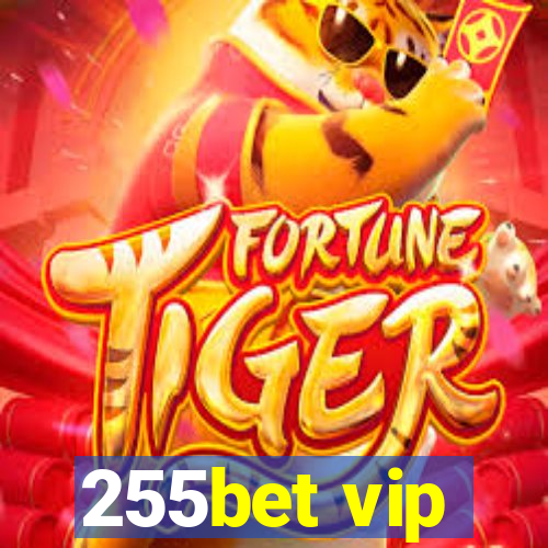 255bet vip